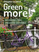 Green is more:Reflexiones para una ciudad sostenible