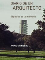 Diario de un arquitecto:Espacios de la memoria