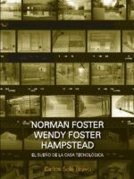 NormanyWendy Foster en Hampstead:El sueño de la casa tecnológica