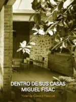 Dentro de sus Casas. Miguel Fisac:Un trozo de aire humanizado