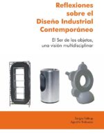Reflexiones sobre el Diseño Industrial Contemporáneo