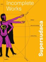 SUPERSUDACA (en ingles):Incomplete Works