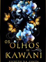 Os Olhos De Kawani
