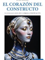 El corazón del constructo: La aventura jamás contada sobre la inteligencia artificial del siglo XIX