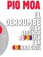 El derrumbe de la segunda república y la guerra civil