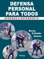Defensa personal para todos. Aprende a defenderte.
