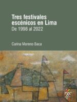 Tres festivales escénicos en Lima:De 1998 a 2022