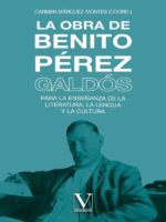 La obra de Benito Pérez Galdós