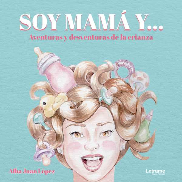 Soy mamá y…