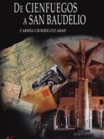 De Cienfuegos a San Baudelio
