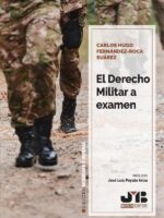 El Derecho Militar a examen