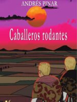 Caballeros rodantes