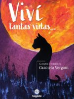 Viví tantas vidas...