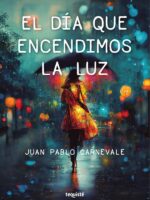 El día que encendimos la luz