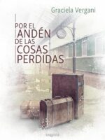 Por el andén de las cosas perdidas