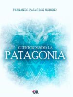 Cuentos des(de) La Patagonia
