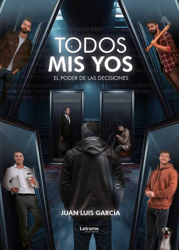 Todos mis yos:(El poder de las decisiones)