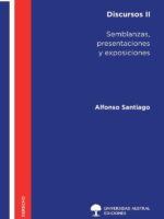 Discursos II:Semblanzas, presentaciones y exposiciones