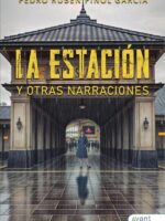 La estación y otras narraciones