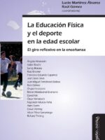La Educación Física y el deporte en la edad escolar:El giro reflexivo en la enseñanza