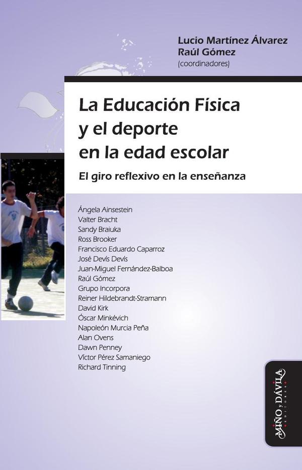 La Educación Física y el deporte en la edad escolar:El giro reflexivo en la enseñanza