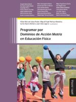 Programar por Dominios de Acción Motriz en Educación Física