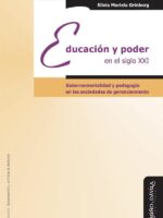 Educación y poder en el siglo XXI:Gubernamentalidad y pedagogía en las sociedades de gerenciamiento