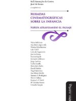 Miradas cinematográficas sobre la infancia:Niños atravesando el paisaje
