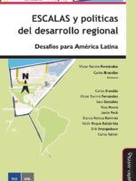 Escalas y políticas del desarrollo regional:Desafíos para América Latina