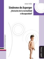 Síndrome de Asperger:¿Variación de la normalidad o discapacidad?