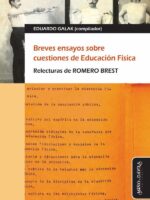 Breves ensayos sobre cuestiones de Educación Física:Relecturas de Romero Brest