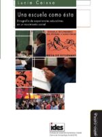 Una escuela como ésta:Etnografía de experiencias educativas en un movimiento social