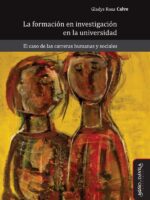 La formación en investigación en la universidad:El caso de las carreras humanas y sociales