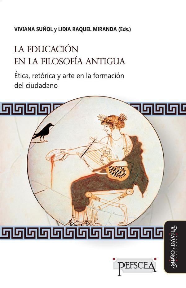 La educación en la filosofía antigua:Ética, retórica y arte en la formación del ciudadano