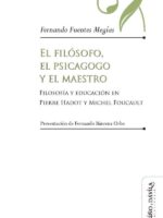 El filósofo, el psicagogo y el maestro:Filosofía y educación en Pierre Hadot y Michel Foucault