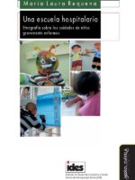 Una escuela hospitalaria:Etnografía sobre los cuidados de niños gravemente enfermos