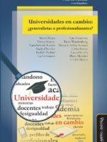 Universidades en cambio: ¿generalistas o profesionalizantes?