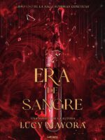 Era de sangre