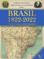 Brasil 1822-2022:Escrituras e identidades