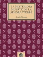 La misteriosa muerte de la sra iturbe
