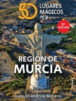 50 lugares mágicos de la Región de Murcia