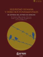 Seguridad humana y derechos fundamentales :En defensa del estado de derecho