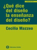 ¿Qué dice del diseño la enseñanza del diseño?
