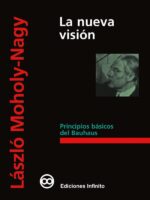 La nueva visión:Principios básicos del Bauhaus