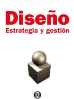 Diseño. Estrategia y gestión