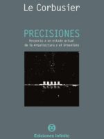 Precisiones:Respecto a un estado actual de la Arquitectura y del Urbanismo