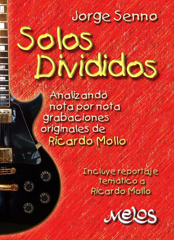MEL4301 – Solos divididos:Analizando nota por nota grabaciones originales de Ricardo Mollo