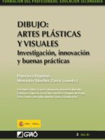 Dibujo: Artes Plásticas y Visuales. Investigación, innovación y buenas prácticas