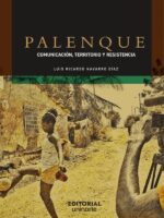 Palenque:Comunicación, territorio y resistencia