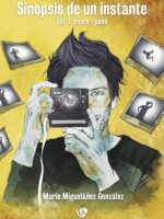 Sinopsis de un instante:Vol. 1: enero - junio